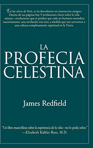 La Profecia Celestina: Una Aventura von Grand Central Publishing