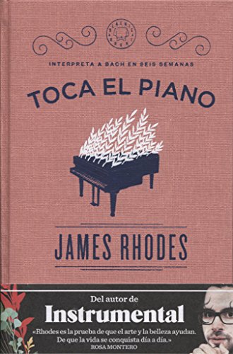 Toca el piano: Interpreta a Bach en seis semanas von BLACKIE BOOKS