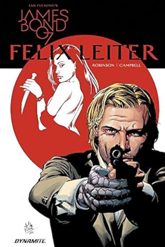 James Bond: Felix Leiter (Ian Fleming's James Bond 007: Felix Leiter) von Dynamite Entertainment