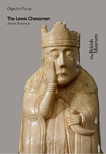 The Lewis Chessmen: Objects in Focus series (Object in Focus) von Thames & Hudson