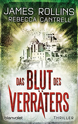 Das Blut des Verräters: Thriller (Erin Granger, Band 2) von Blanvalet