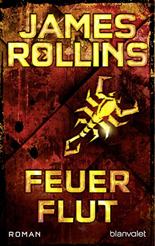 Feuerflut: SIGMA Force - Thriller