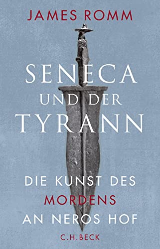 Seneca und der Tyrann von Beck C. H.