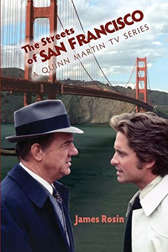The Streets of San Francisco: A Quinn Martin TV Series von Createspace Independent Publishing Platform