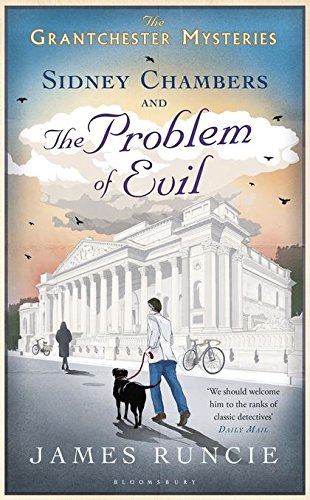 The Grantchester Mysteries, Sidney Chambers and The Problem of Evil von Bloomsbury Trade