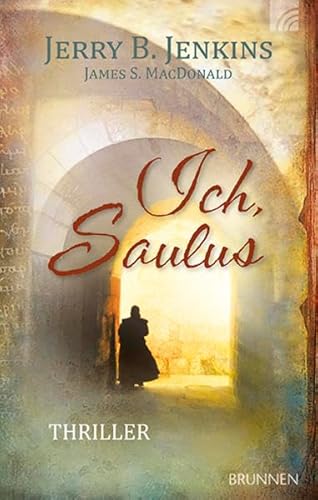 Ich, Saulus: Thriller