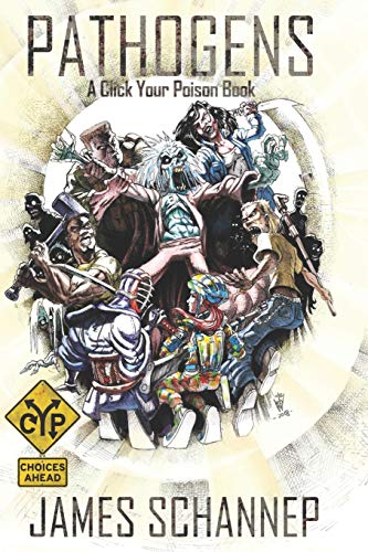 Pathogens: An Interactive Zombie Survival Gamebook (Click Your Poison) von CREATESPACE