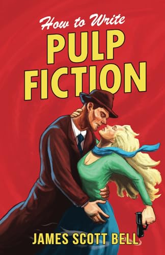 How to Write Pulp Fiction (Bell on Writing, Band 10) von Compendium Press