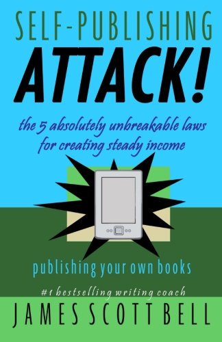Self Publishing Attack!: The 5 Absolutely Unbreakable Laws for Creating Steady Income Publishing Your Own Books Self Publishing Attack!: The 5 Absolutely Unbreakable Laws for Creating Steady Income Publishing Your Own Books von Compendium Press