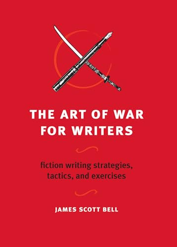 The Art of War for Writers: Fiction Writing Strategies, Tactics, and Exercises von Penguin