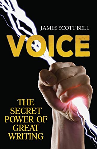 VOICE: The Secret Power of Great Writing (Bell on Writing)