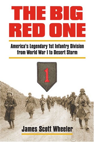 The Big Red One: America's Legendary 1st Infantry Division from World War I to Desert Storm (Modern War Studies) von Modern War Studies (Hardcover)