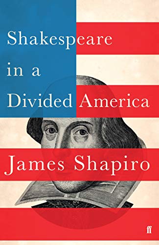 Shakespeare in a Divided America von Faber & Faber