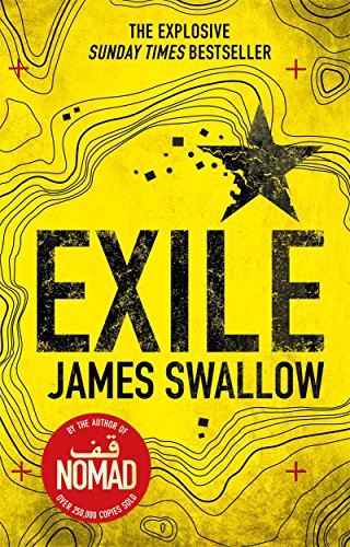 Exile: The explosive Sunday Times bestselling thriller from the author of NOMAD (The Marc Dane series)