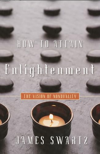 How to Attain Enlightenment: The Vision of Non-duality