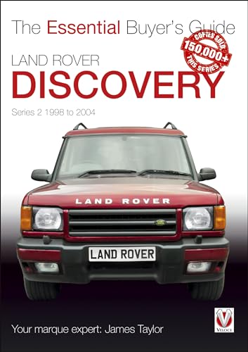 Land Rover Discovery Series II 1998 to 2004: Essential Buyer's Guide: Essential Buyer's Guide, 1998-2004 (Essential Buyer's Guide, 2, Band 2)