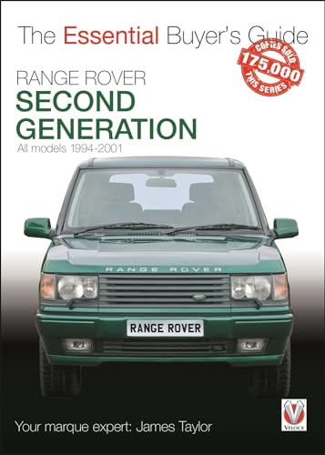 Range Rover: Second Generation All Models: 1994-2001 (The Essential Buyer's Guide) von Veloce Publishing