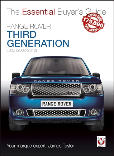 The Essential Buyer's Guide Range Rover: Third Generation L322, 2002 to 2012 von Veloce Publishing