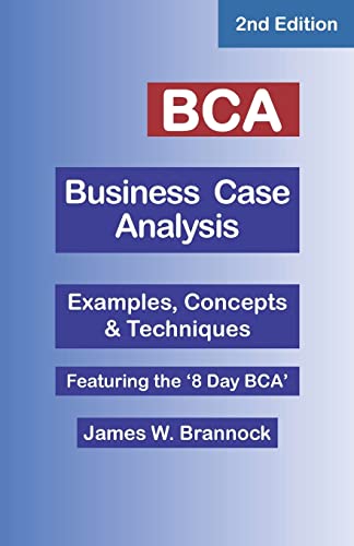 BCA Business Case Analysis: Second Edition