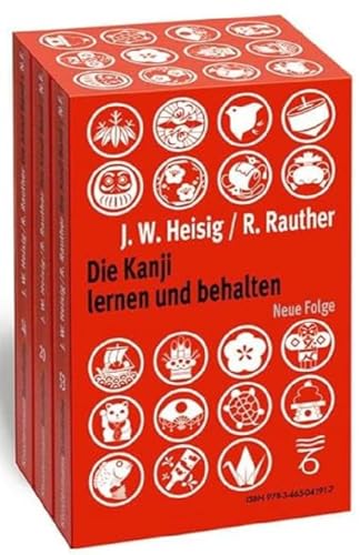 Die Kanji lernen und behalten Bände 1 bis 3. Neue Folge (Klostermann RoteReihe)