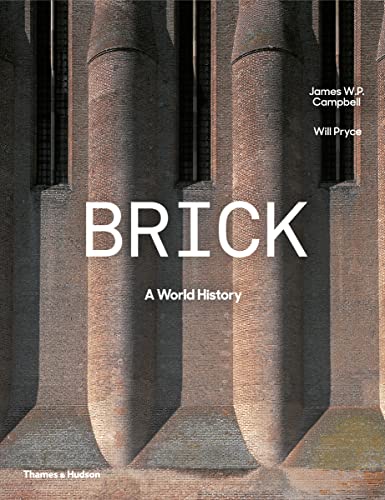 Brick: A World History