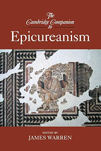 The Cambridge Companion to Epicureanism (Cambridge Companions to Philosophy) von Cambridge University Press