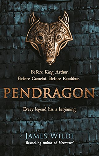 Pendragon: A Novel of the Dark Age (Dark Age, 1) von Bantam