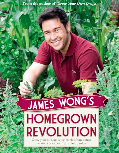 James Wong's Homegrown Revolution James Wong's Homegrown Revolution von Weidenfeld & Nicolson