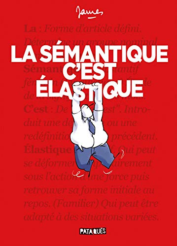 La Sémantique c'est élastique