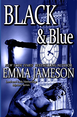 Black & Blue (Lord and Lady Hetheridge Mystery Series, Band 4) von Lyonnesse Books