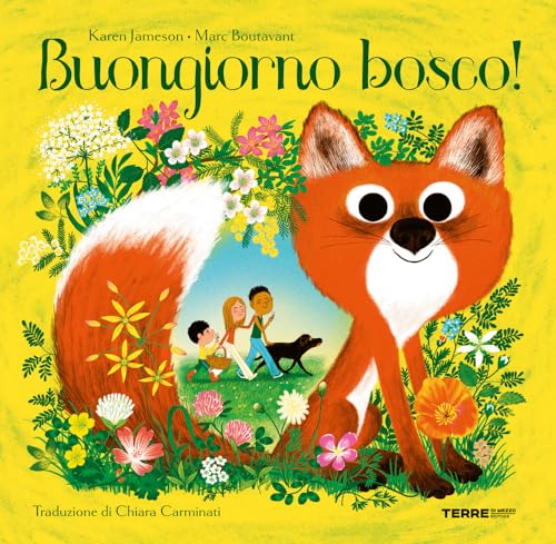 Buongiorno bosco! Ediz. a colori (Acchiappastorie) von Terre di Mezzo