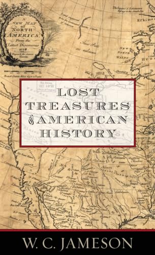 Lost Treasures of American History von Taylor Trade Publishing