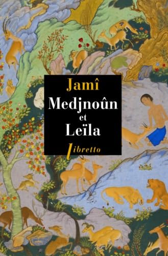 Medjnoun et Leila von LIBRETTO