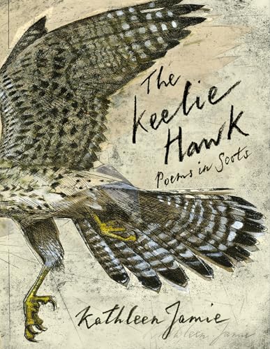 The Keelie Hawk: Poems in Scots von Picador