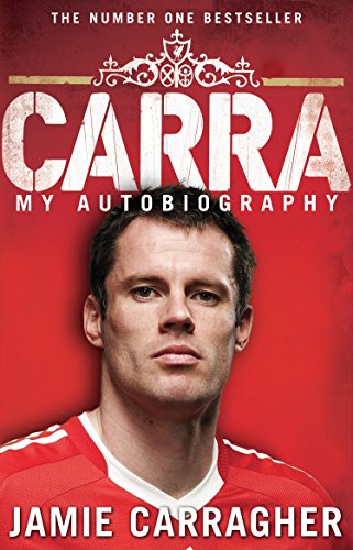 Carra: My Autobiography von Transworld Publishers