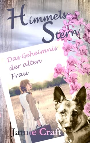 Himmelsstern: Das Geheimnis der alten Frau