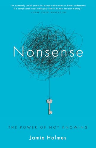 Nonsense: The Power of Not Knowing von Broadway Books