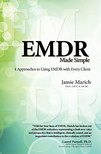 EMDR Made Simple: 4 Approaches to Using EMDR with Every Client von Pesi Publishing & Media