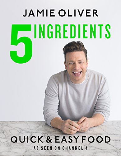 5 Ingredients - Quick & Easy Food (Sprache English): Jamie’s most straightforward book von Michael Joseph