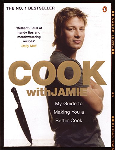 Cook with Jamie: My Guide to Making You a Better Cook von Penguin