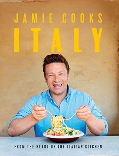 Jamie Cooks Italy: Oliver Jamie von Michael Joseph