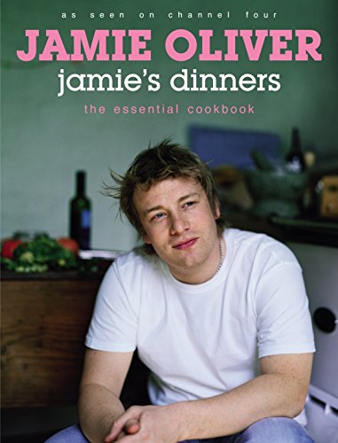 Jamie's Dinners: The essential cookbook von Michael Joseph