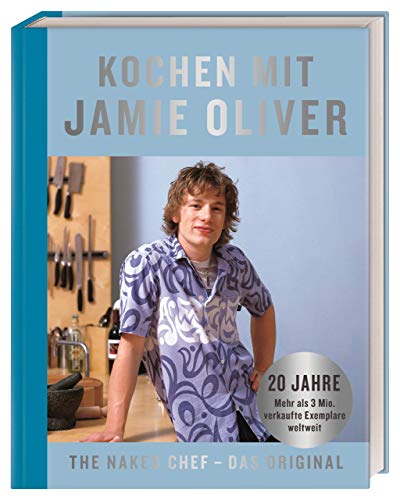 Kochen mit Jamie Oliver: The Naked Chef - Das Original