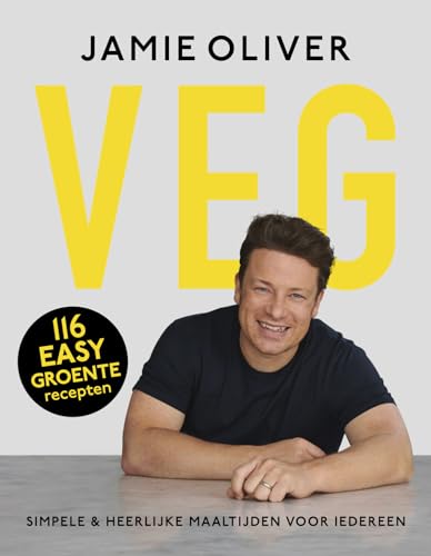 VEG: Simpele en heerlijke maaltijden voor iedereen: simpele & heerlijke maaltijden voor iedereen VEG: Simpele en heerlijke maaltijden voor iedereen: simpele & heerlijke maaltijden voor iedereen
