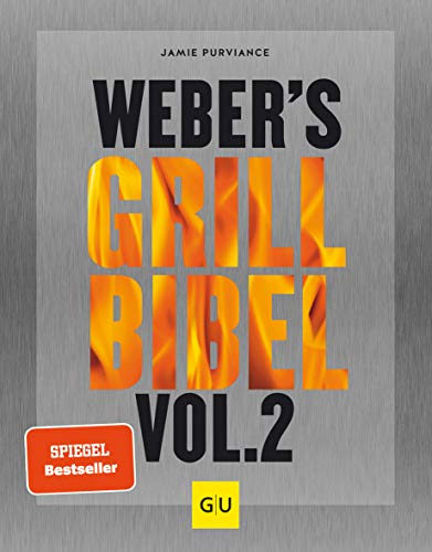Weber's Grillbibel Vol. 2 (Weber's Grillen) von Gräfe und Unzer