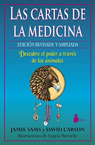 CARTAS DE LA MEDICINA, LAS: DESCUBRE EL PODER A TRAVES DE LOS ANIMALES (2014) von Editorial Sirio