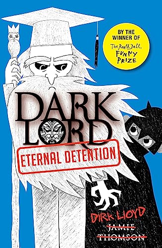 Eternal Detention (Dark Lord, Band 3)