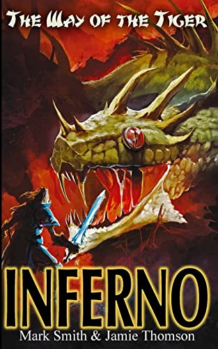 Inferno! (Way of the Tiger, Band 6)