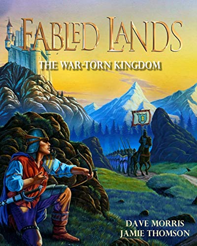 The War-Torn Kingdom: Large format edition (Fabled Lands, Band 1) von Spark Furnace