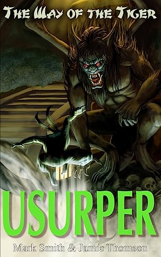 Usurper! (Way of the Tiger, Band 3)